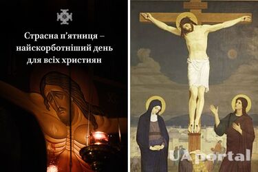 Good Friday 2023: prayers and prohibitions of the strictest day before Easter
